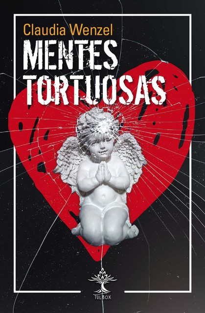 Mentes tortuosas, Claudia Wenzel