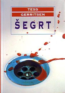 Segrt, Tess Gerritsen