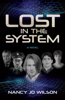 Lost in the System, Nancy Wilson