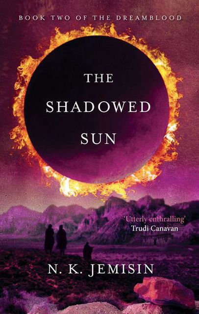 The Shadowed Sun: Dreamblood: Book 2, Jemisin, N.K.