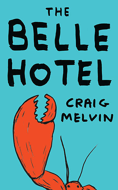 The Belle Hotel, Craig Melvin