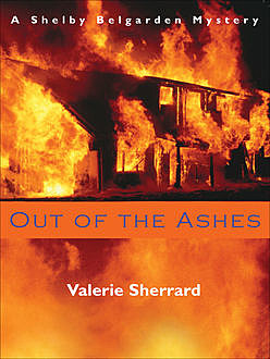 Out of the Ashes, Valerie Sherrard