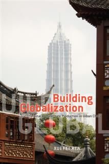 Building Globalization, Xuefei Ren
