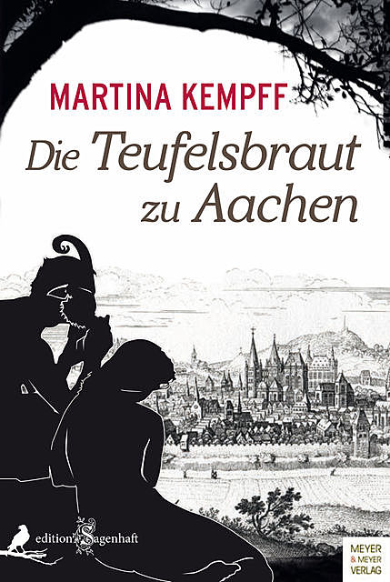 Die Teufelsbraut zu Aachen, Martina Kempff