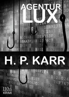 Agentur Lux, H.P. Karr