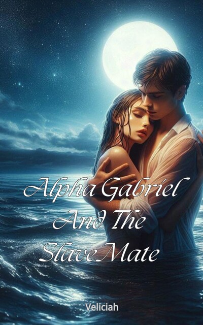 Alpha Gabriel And The Slave Mate, Veliciah
