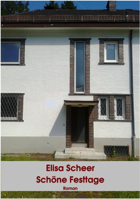 Schöne Festtage, Elisa Scheer