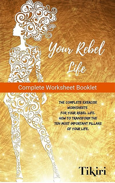 Your Rebel Life Work Booklet, Tikiri Herath