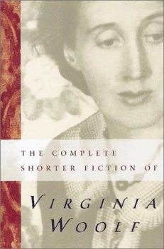 Woolf Short Stories, Virginia Woolf