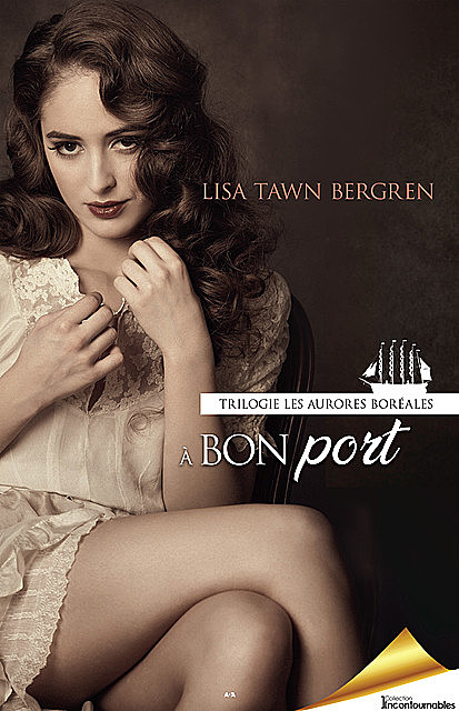 À bon port, Lisa Tawn Bergren