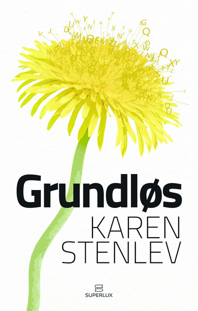Grundløs, Karen Stenlev
