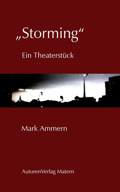 Storming“, Mark Ammern