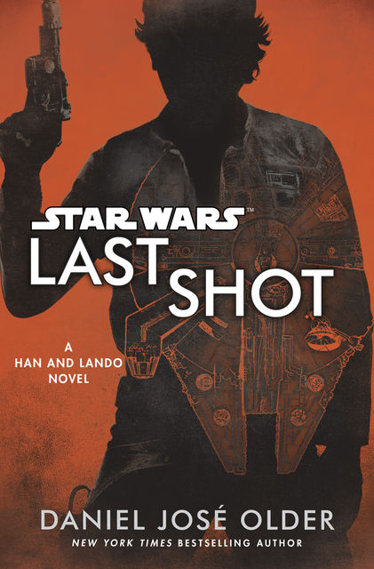 Last Shot (Star Wars), Daniel José Older