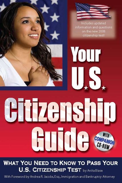 Your U.S. Citizenship Guide, Anita Biase
