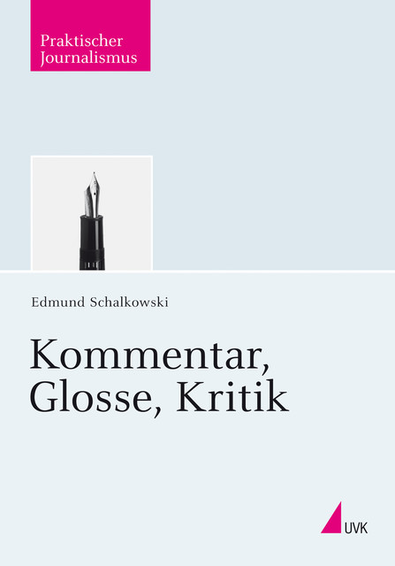 Kommentar, Glosse, Kritik, Edmund Schalkowski