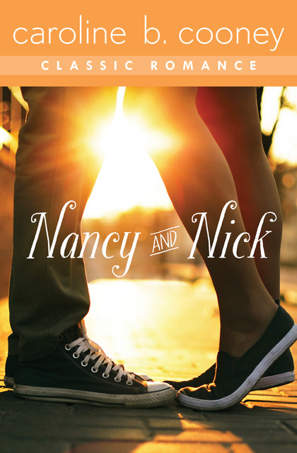 Nancy and Nick, Caroline B. Cooney