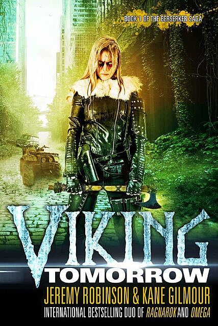 Viking Tomorrow, Jeremy Robinson, Kane Gilmour