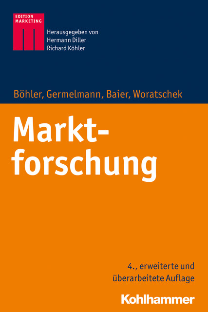 Marktforschung, Claas Christian Germelmann, Daniel Baier, Herbert Woratschek, Heymo Böhler