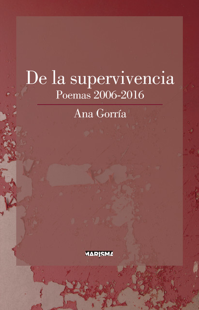 De la supervivencia, Ana Gorría