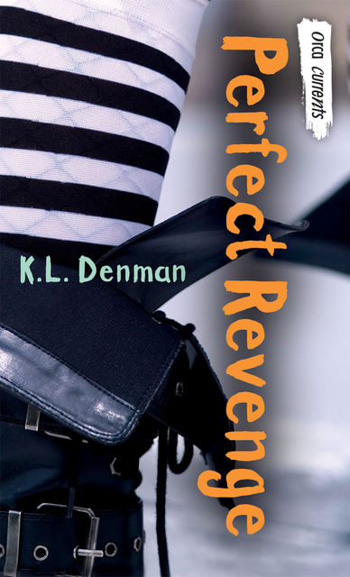 Perfect Revenge, K.L. Denman