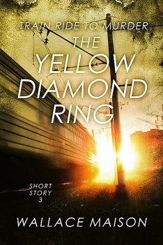 The Yellow Diamond Ring, Wallace Maison