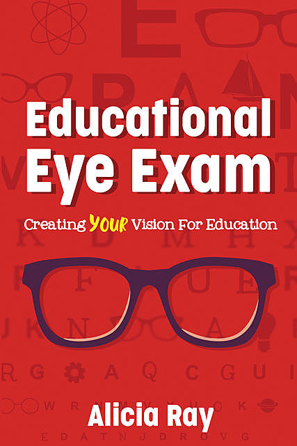 Educational Eye Exam, Alicia Ray