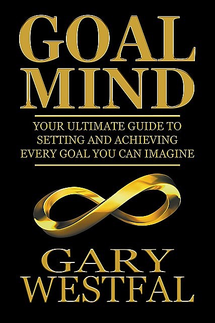 Goal Mind, Gary Westfal