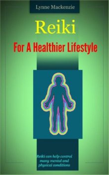 Reiki For A Healthier Lifestyle, Russ Chard