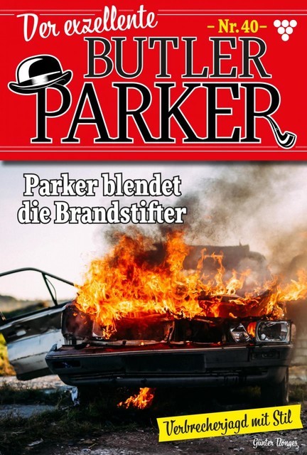Der exzellente Butler Parker 40 – Kriminalroman, Günter Dönges