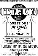 Hawkins Electrical Guide v. 3 (of 10) Questions, Answers, & Illustrations, A progressive course of study for engineers, electricians, students and those desiring to a, Hawkins