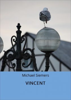 VINCENT, Michael Siemers