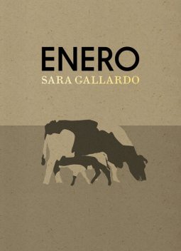 Enero, Sara Gallardo
