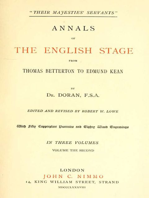 Their Majesties' Servants.” Annals of the English Stage (Volume 2 of 3), Doran