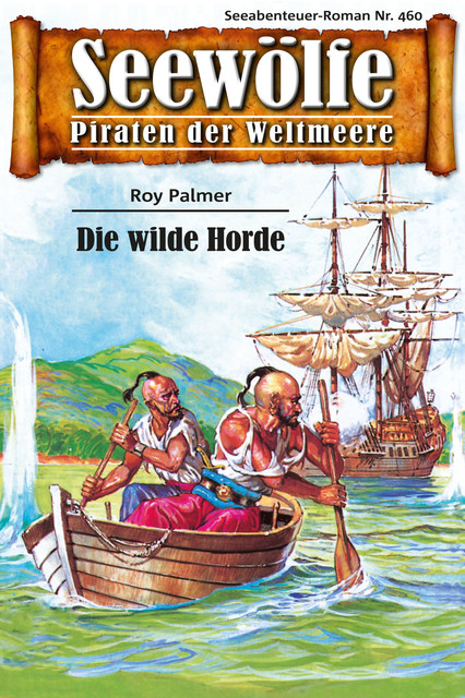 Seewölfe – Piraten der Weltmeere 460, Roy Palmer