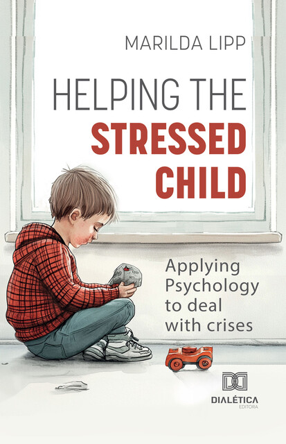 Helping the Stressed Child, Marilda Lipp