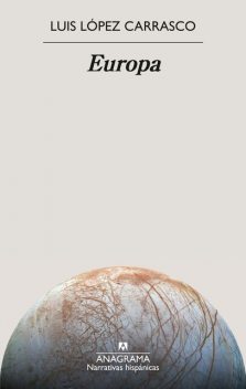 Europa, Luis López Carrasco