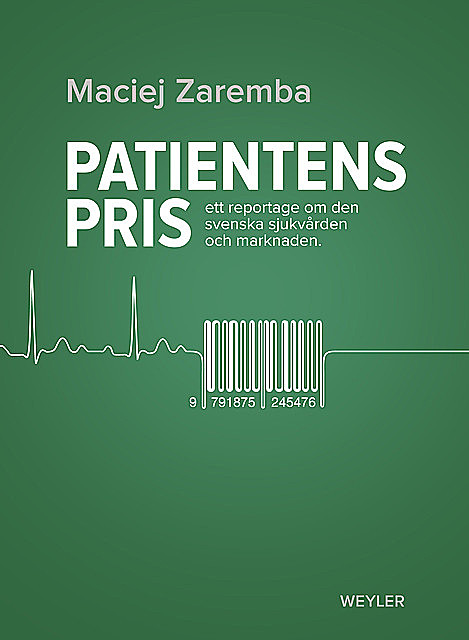 Patientens pris, Maciej Zaremba