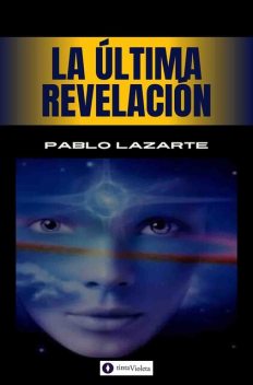 La última revelación, Pablo Lazarte