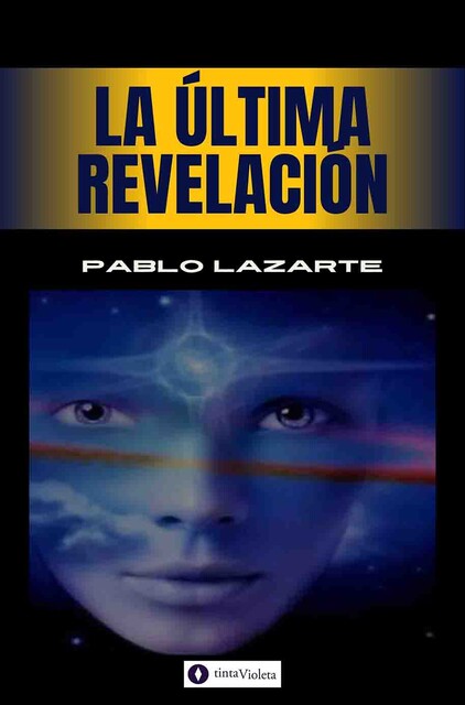 La última revelación, Pablo Lazarte