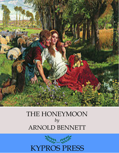 The Honeymoon, Arnold Bennett