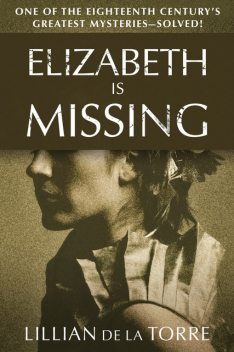 Elizabeth Is Missing, Lillian de la Torre