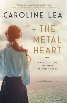 The Metal Heart, Caroline Lea