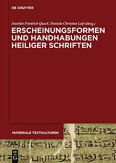 Erscheinungsformen und Handhabungen Heiliger Schriften, Daniela Christina, Joachim Friedrich, Luft, Quack