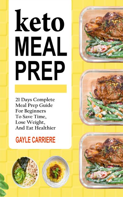 Keto Meal Prep, Gayle Carriere