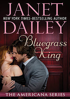 Bluegrass King, Janet Dailey