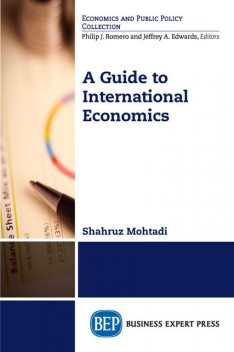 A Guide to International Economics, Shahruz Mohtadi