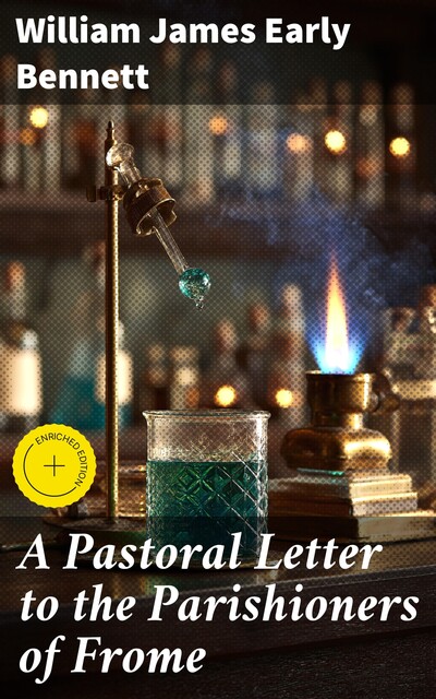 A Pastoral Letter to the Parishioners of Frome, William James Early Bennett