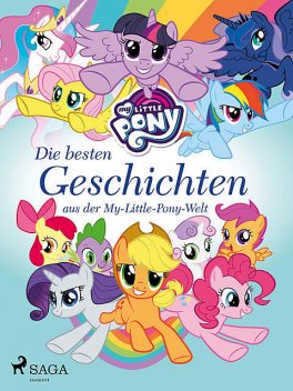My Little Pony – Die besten Geschichten aus der My-Little-Pony-Welt, – Diverse
