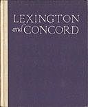 Lexington and Concord A Camera Impression, Samuel Chamberlain