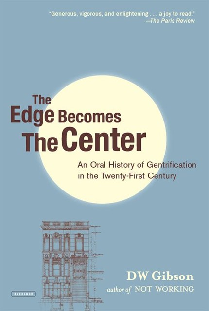 The Edge Becomes the Center, DW Gibson